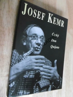 JOSEF KEMR, ČESKÝ DON QUIJOTE, FILM HEREC, **an