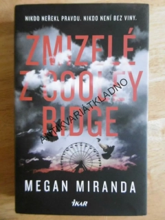 ZMIZELÉ Z COOLEY RIDGE, MEGAN MIRANDA, **an