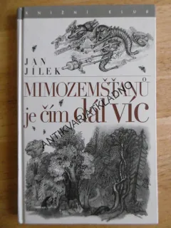 MIMOZEMŠŤANŮ JE ČÍM DÁL VÍC, JAN JÍLEK, VÁCLAV KABÁT, **an