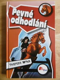 PEVNÉ ODHODLÁNÍ, THERESE MOHN, *an