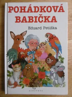 POHÁDKOVÁ BABIČKA, EDUARD PETIŠKA, **an