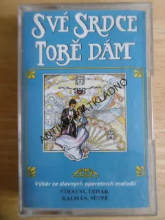 SVÉ SRDCE TOBĚ DÁM, MC KAZETA
