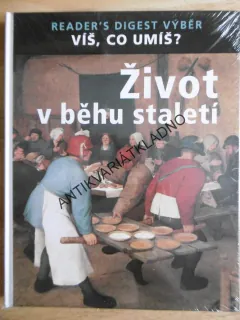 ŽIVOT V BĚHU STALETÍ, VÍŠ, CO UMÍŠ?, **an