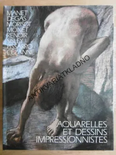 AQUARELLES ET DESSINS IMPRESSIONNISTES,  FRANCOUZSKY, **an
