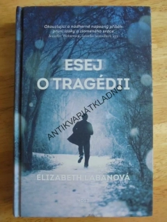 ESEJ O TRAGÉDII, ELIZABETH LABANOVÁ, **an