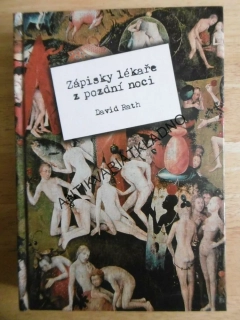 ZÁPISKY LÉKAŘE Z POZDNÍ NOCI, DAVID RATH, **an
