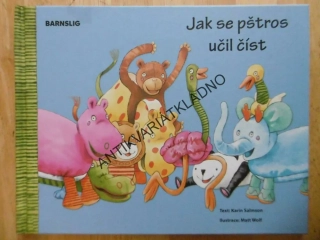 JAK SE PŠTROS UČIL ČÍST, KARIN SALMSON, MATT WOLF, **an