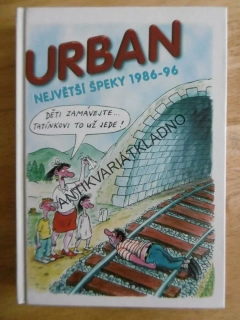 NEJVĚTŠÍ ŠPEKY 1986-96, PETR URBAN, VTIPY, HUMOR, PIVRNEC, **an