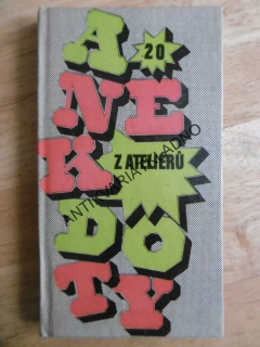 ANEKDOTY 20. Z ATELIÉRŮ, NEPRAKTA, **an