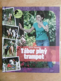 TÁBOR PLNÝ TRAMPOT, ELI B. TORESEN, **an