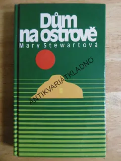 DŮM NA OSTROVĚ, MARY STEWARTOVÁ, **an