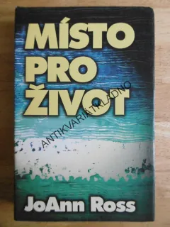 MÍSTO PRO ŽIVOT, JOANN ROSS, **an