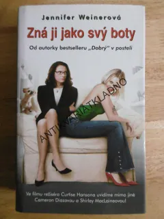 ZNÁ JI JAKO SVÝ BOTY, JENNIFER WEINEROVÁ, **an