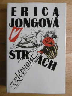 STRACH ZVLÉTNOUT, ERICA JONGOVÁ, **an