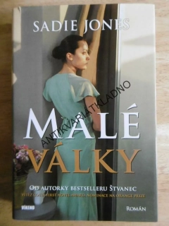 MALÉ VÁLKY, SADIE JONES, **an
