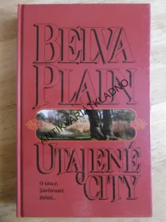 UTAJENÉ CITY, BELVA PLAINOVÁ, **an