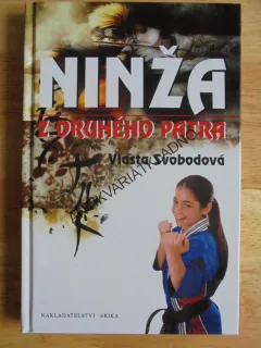 NINŽA, Z DRUHÉHO PATRA, SVOBODOVÁ VLASTA, **an