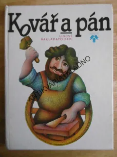 KOVÁŘ A PÁN, PETR KOVAŘÍK, KREMLÁČEK, 1987, **an