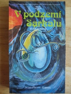 MARK STONE 14 - V PODZEMÍ SARKALU,