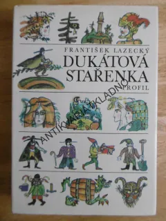 DUKÁTOVÁ STAŘENKA, FRANTIŠEK LAZECKÝ, **an