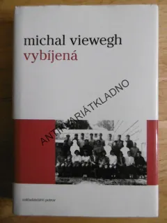 VYBÍJENÁ, MICHAL VIEWEGH, **an