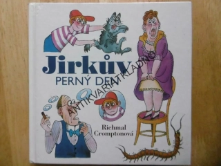 JIRKŮV PERNÝ DEN, RICHMAL CROMPTONOVÁ, MARCEL STECKER, **an