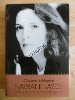 NÁVRAT K LÁSCE, MARIANNE WILLIAMSON, **an