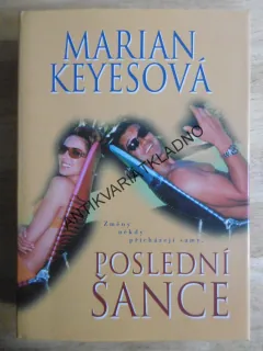 POSLEDNÍ ŠANCE, MARIAM KEYESOVÁ, **an