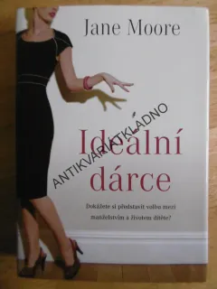 IDEÁLNÍ DÁRCE, JANE MOORE, **an
