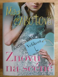 VELIKOST L, ZNOVU NA SCÉNĚ, MEG CABOTOVÁ, **an