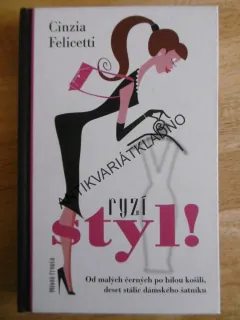 RYZÍ STYL!, CINZIA FELICETTI, **an