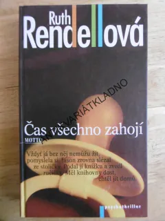 ČAS VŠECHNO ZAHOJÍ, RUTH RENDELLOVÁ, **an