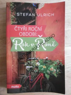 ČTYŘI ROČNÍ OBDOBÍ: ROK V ŘÍMĚ, STEFAN ULRICH, **an