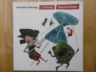 LILILINDA SUPERHVĚZDA, ANNETTE HERZOG, **an