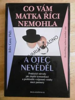 CO VÁM MATKA ŘÍCI NEMOHLA A OTEC NEVĚDĚL, MARS VENUŠE,, JOHN GRAY, **an