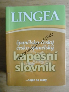 ŠPANĚLSKO ČESKÝ ČESKO ŠPANĚLSKÝ SLOVNÍK, NEJEN NA CESTY, **an