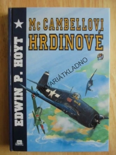 MCCAMBELLOVI HRDINOVÉ, EDWIN HOYT,LETECTVÍ, **an