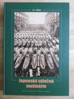 JAPONSKÁ VÁLEČNÁ MAŠINÉRIE, S.L. MAYER, , **an