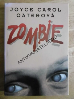 ZOMBIE, JOYCE CAROL OATESOVÁ, **an