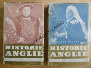 HISTORIE ANGLIE,ANDRÉ MAUROIS, DĚJINY, 1-2, **an