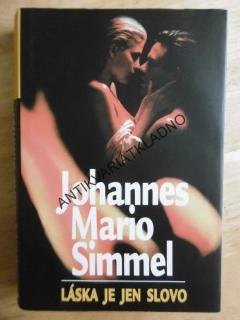 LÁSKA JE JEN SLOVO, JOHANNES MARIO SIMMEL,  **an