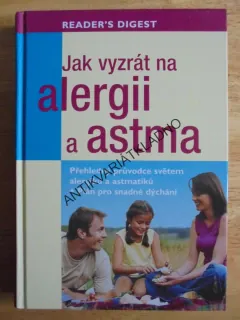 JAK VYZRÁT NA ALERGII A ASTMA, PRŮVODCE, **an
