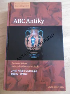 ABC ANTIKY, 2457 HESEL MYTHOLOGIE, DĚJINY, UMĚNÍ, GERHARD LÖWE, **an