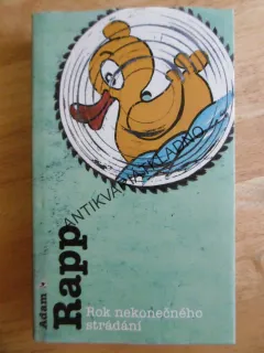 ROK NEKONEČNÉHO STRÁDÁNÍ, ADAM RAPP, **an