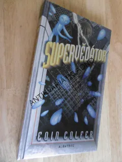 SUPERVĚDÁTOR, EOIN COLFER, **an