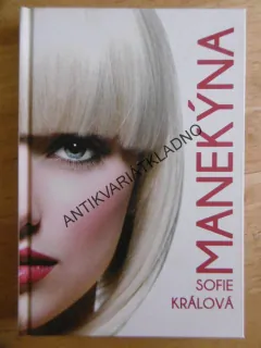 MANEKÝNA, SOFIE KRÁLOVÁ, **an