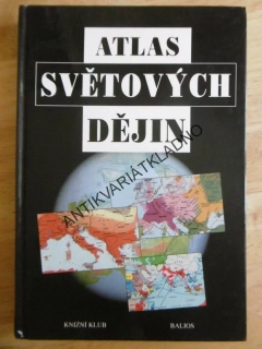 ATLAS SVĚTOVÝCH DĚJIN, **an