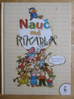 NAUČ MĚ ŘÍKADLA, ALENA SCHULZOVÁ, MICHAL ČERNÍK, **an