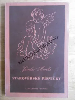 STAROVĚRSKÉ PÍSNĚ, JAROSLAV MARCHA, 1944, **an