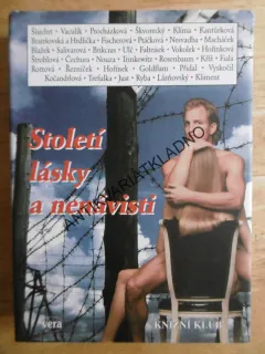 STOLETÍ LÁSKY A NENÁVISTI, ANTOLOGIE ČESKÉM PRÓZY, **an 